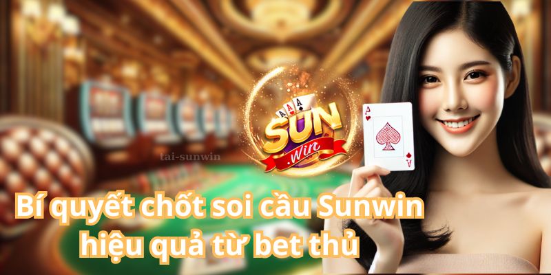 Bí quyết chốt số hiệu quả từ bet thủ