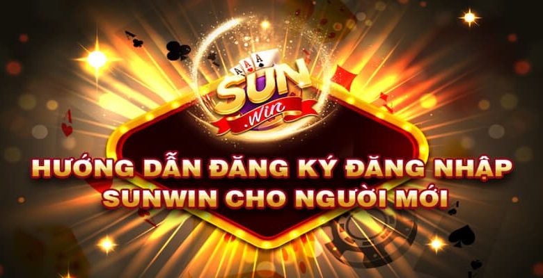 Hướng dẫn đăng ký Sunwin