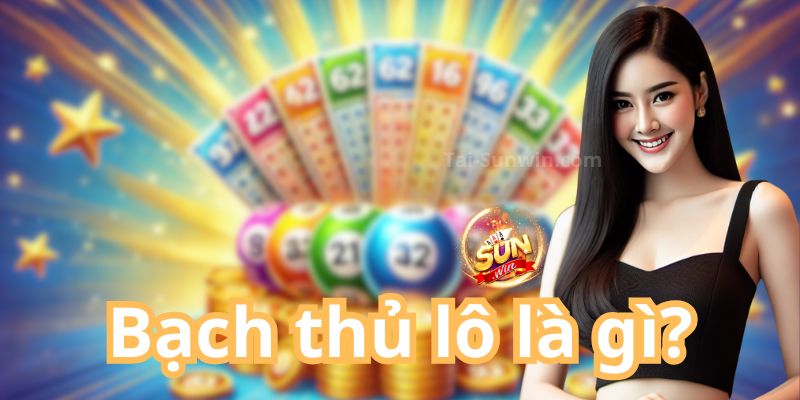 Bạch thủ lô là gì?